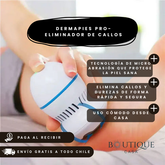 Dermapies Pro - Eliminador de Callos – Tratamiento de durezas y mejora de tu bienestar