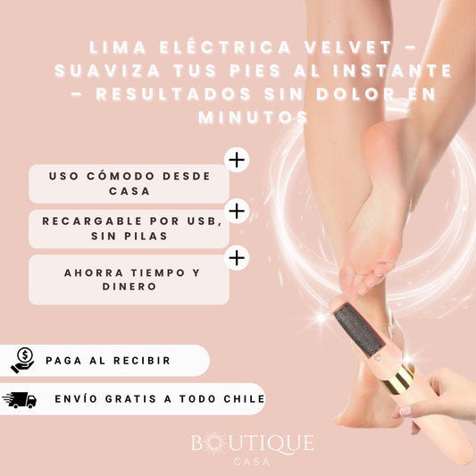 Lima Eléctrica Velvet – Suaviza tus pies – Resultados sin dolor en minutos